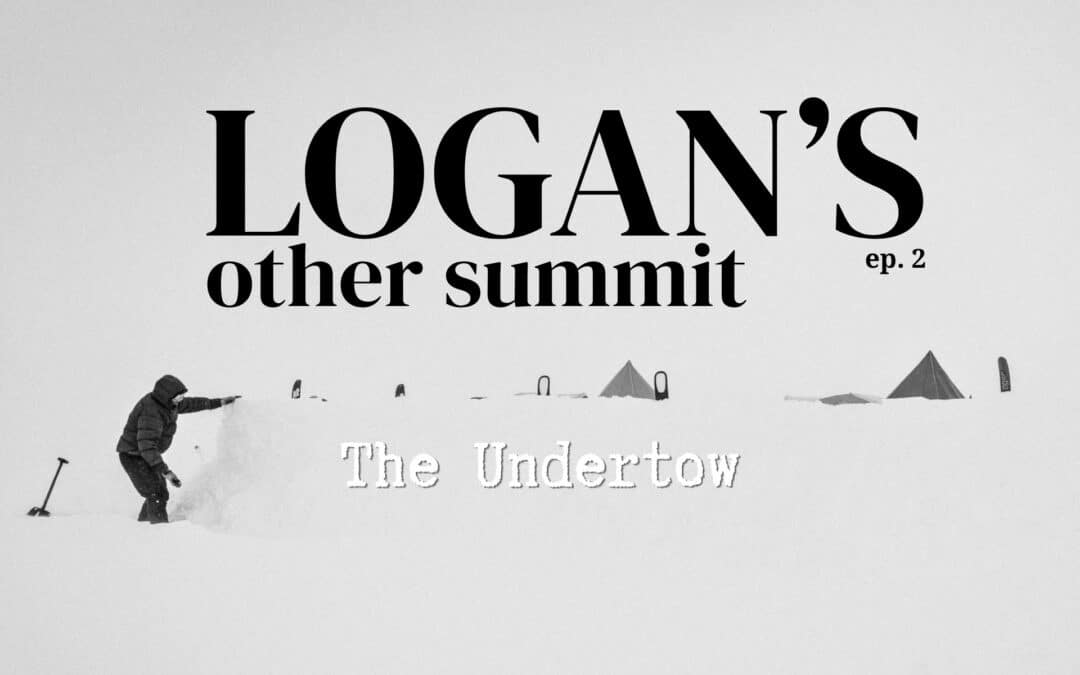 Logan’s Other Summit #2: The Undertow